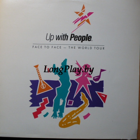 Up With People - Face To Face ++
