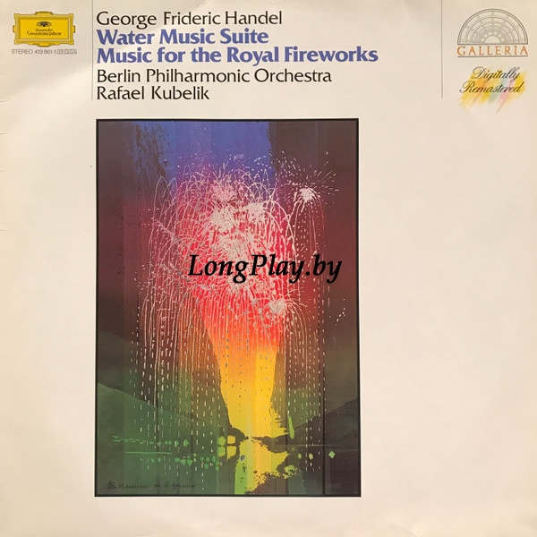 Friedrich Handel - Water Music Suite; Music For The Royal Fireworks ++++