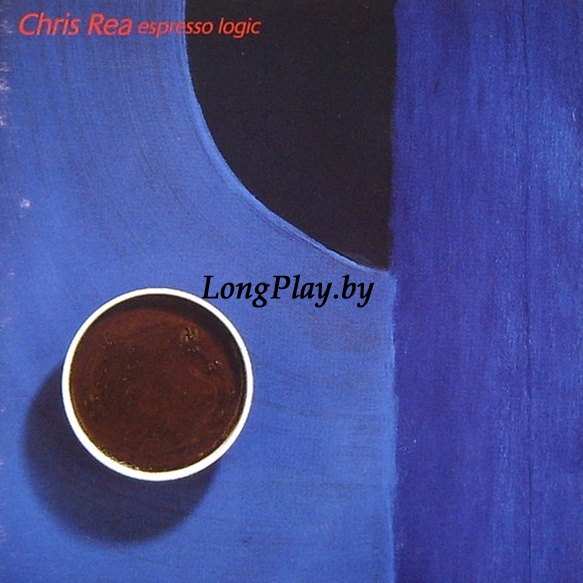 Chris Rea -  Espresso Logic CD ++++