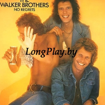 The Walker Brothers - No Regrets ORIG ++++