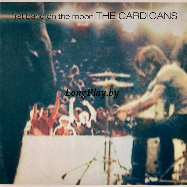The Cardigans  - First Band On The Moon ++++