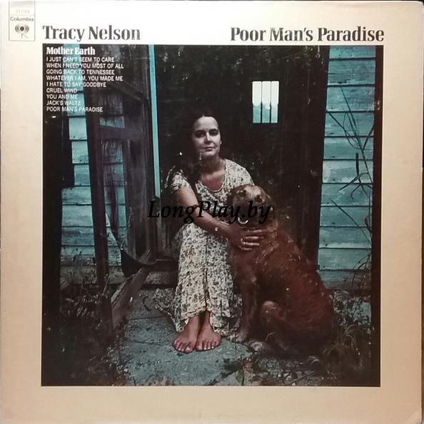 Tracy Nelson / Mother Earth - Poor Man's Paradise US ORIG ++++